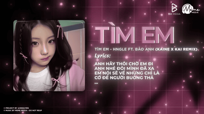 Tìm Em Remix (Hngle ft Bảo Anh x Kai Remix) Anh hãy thôi chờ em đi anh nhé